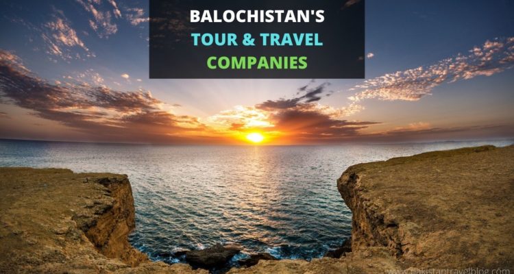 List of Tour & Travel Companies in Quetta & Balochistan - Tourism Agency and Ticket Agents Operators